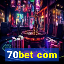 70bet com